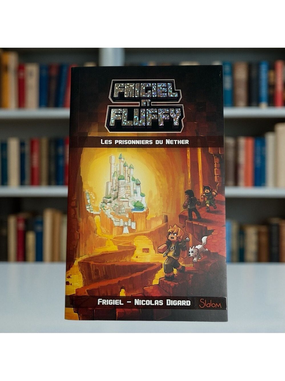 3📚/$25 Frigiel et Fluffy – Les Prisonniers du Nether